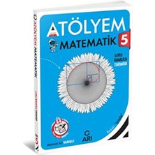 Arı Yayıncılık Arı Yayınları 5. Sınıf Matematik Atölyem