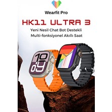 Wearfitpro HK11 Ultra3 Yeni Nesil Chat Bot Destekli Yeni Özelliklere Sahip 49MM Amoled Ekran Akıllı Saat