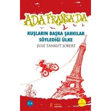 Hayat Store Ada Fransa’da - Kuşların Başka Şarkılar Söylediği Ülke