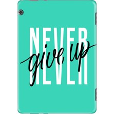 Adasena Huawei Mediapad T5 10.1" Kılıf Tablet Için Desenli Silikon Kapak - Asla Pes Etme