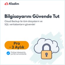 Bilgisayarını Güvende Tut – Cloud Backup ile Tüm Dosyaların Güvende | Kladim Pro 3 Aylık
