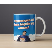 Sartre Art "gülben Ergen" Unutmayın Bana Bişey Olmaz Tasarımlı Hediyelik Porselen Kupa Bardak