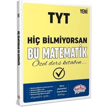 Anla Kazan Yayınları Editör 2026 Yks Tyt Hiç Bilmiyorsan Bu Matematik Özel Ders Kitabın