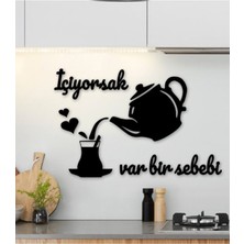 Elioure Içiyorsak Var Bir Sebebi Ahşap Duvar Yazısı Duvar Süsü Tablo Hediyelik Eşya Mdf Lazer Kesim Dekoru