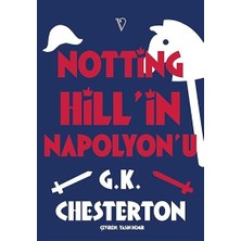Everest Yayınları Notting Hill'in Napolyon'u + Diyaloglar 1 + Gönül Avcısı + Kütüphanenin Sakladıkları (Ciltli)