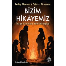 Everest Yayınları Bizim Hikâyemiz – Insan Evrimine Yeni Bir Bakış + Kıyıya Vuran Düşler + Örümcek Burgacı