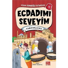 Everest Yayınları Ecdadımı Seveyim-1: Yardımlaşma