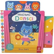 Everest Yayınları Kedi Suki - Dansçı: (Hareketli Karton Kitap) + Neden Olmasın