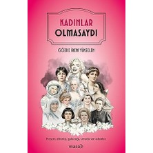 Artemis Yayınları Kadınlar Olmasaydı + Çarmıhtaki Şeytan + Bir Okul Düşün