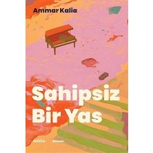 Everest Yayınları Sahipsiz Bir Yas + O Yıl