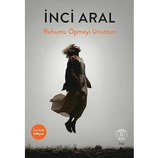 Everest Yayınları Ruhumu Öpmeyi Unuttun + Elise Ya Da Gerçek Yaşam + Cumhuriyet’e Karşı Küfür Romanları: Bütün Eserleri