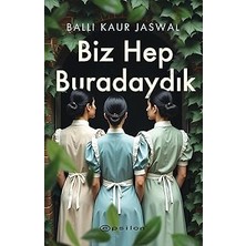 Everest Yayınları Biz Hep Buradaydık + Ruhumu Öpmeyi Unuttun + D-Day: Son Durak + Özgürlüğe Giden Uzun Yol