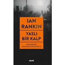 Alfa Yayınları Yaslı Bir Kalp: Bir Dedektif John Rebus Polisiyesi 24 + Efsunlu Güzellikler + Kuromi Oyun Kutusu
