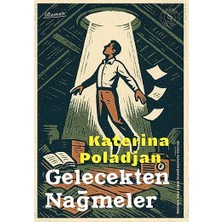 Everest Yayınları Gelecekten Nağmeler + Kadim Semboller - Sırlar Bohçası 1 + Yıldızsız Deniz