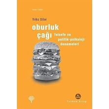 Alfa Yayınları Oburluk Çağı: Felsefe ve Politik-Psikoloji Denemeleri + Bil Bakalım Bu Nedir?