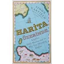 Alfa Yayınları Harita Üzerinde - Kaşifler, Dahi Haritacılar ve Hiç Var Olmamış Dağlar + Insan Olmak