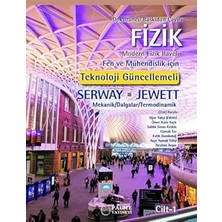 Alfa Yayınları Fizik Serway Cilt-1: Fen ve Mühendislik Için Teknoloji Güncellemeli - Mekanik-Dalgalar-Termodinamik