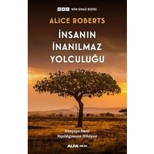 Alfa Yayınları Insanın Inanılmaz Yolculuğu: Dünyaya Nasıl Yayıldığımızın Hikayesi + Mizah + Salınmak: Hayattan Sevinç Duyma Sanatı