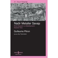 Alfa Yayınları Nadir Metaller Savaşı: Enerji Geçişinin ve Dijitalleşmenin Karanlık Yüzü - 21. Yüzyıl Kitaplığı + Büyük Tasarım