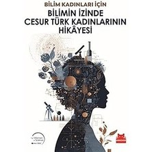 Alfa Yayınları Bilim Kadınları Için Bilimin Izinde Cesur Türk Kadınlarının Hikayesi + 101 Soruda Evrim