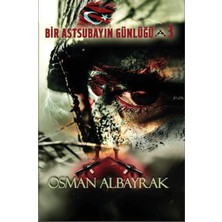 Platanus Publishing Bir Astsubayın Günlüğü 3 - Isimsiz Kahramanlar