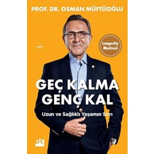 Alfa Yayınları Geç Kalma Genç Kal: Uzun ve Sağlıklı Yaşamın Sırrı + Matematiğin Kısa Tarihi: Sonsuzluğun Terbiye Edilişi