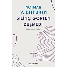 Alfa Yayınları Bilinç Gökten Düşmedi: Bilincimizin Evrimi + Geveze: Kafamızın Içindeki Dırdırcı Ses ve Onu Dizginlemenin Yolları