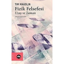 Alfa Yayınları Fizik Felsefesi: Uzay ve Zaman + Matematik Kitabı: Büyük Fikirleri Kolayca Anlayın + Biliyorum Ama Yine De...