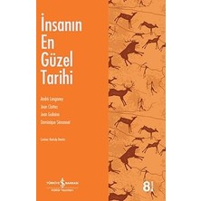 Alfa Yayınları Insanın En Güzel Tarihi + Beynin Tarihi (Ciltli): Taş Devri Cerrahisinden Modern Nörobilime