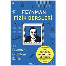 Alfa Yayınları Feynman Fizik Dersleri - Cilt 2: Elektromanyetizma ve Madde: Elektromanyetizma ve Madde - Yeni Milenyum Basımı