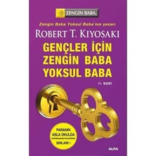 Alfa Yayınları Gençler Için Zengin Baba Yoksul Baba: Paranın Asla Okulda Öğrenemeyeceğiniz Sırları + Finansçı Olmayanlar Için Finans