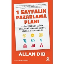 Alfa Yayınları 1 Sayfalık Pazarlama Planı: Yeni Müşteriler Edinin, Daha Fazla Para Kazanın ve Kalabalıktan Sıyrılın