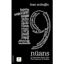 Alfa Yayınları 19 Nüans - Iş Hayatında Başarı Için Fark Yaratacak 19 Anahtar