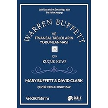 Alfa Yayınları Warren Buffett ve Finansal Tabloların Yorumlanması: Sürekli Rekabet Üstünlüğü Olan Bir Şirket Arayışı