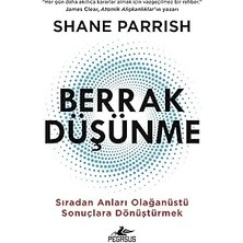 Alfa Yayınları Berrak Düşünme: Sıradan Anları Olağanüstü Sonuçlara Dönüştürmek + Zengin Olmanızı Istiyoruz: Iki Adam Bir Mesaj