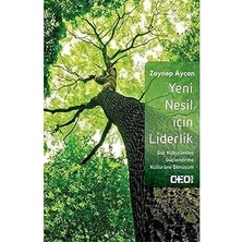 Alfa Yayınları Yeni Nesil Için Liderlik: Güç Kültüründen Güçlendirme Kültürüne Dönüşüm + 40 Metotla Kariyerini ve Kişiliğini Parlat!