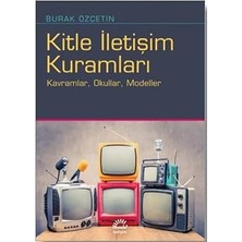 Alfa Yayınları Kitle Iletişim Kuramları: Kavramlar, Okullar, Modeller + Işletmelerde Stratejik Yönetim