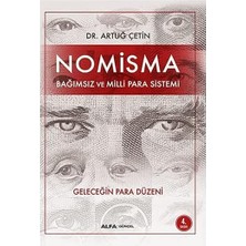 Alfa Yayınları Nomisma - Bağımsız ve Milli Para Sistemi: Geleceğin Para Düzeni + Söz Akçesi + Girişimcilik 101
