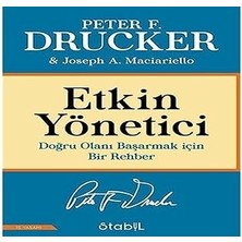 Alfa Yayınları Etkin Yönetici - Doğru Olanı Başarmak Için Bir Rehber