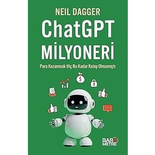 Alfa Yayınları Chatgpt Milyoneri: Para Kazanmak Hiç Bu Kadar Kolay Olmamıştı