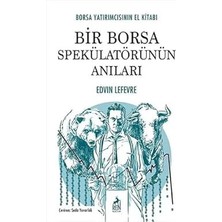 Alfa Yayınları Bir Borsa Spekülatörünün Anıları + Ikinci Şans: Paranız, Hayatınız ve Dünyamız Için
