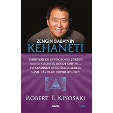 Alfa Yayınları Zengin Baba’nın Kehaneti: Tarihteki En Büyük Borsa Çöküşü Neden Gelmeye Devam Ediyor… ve Kendinizi Buna Hazırlayara