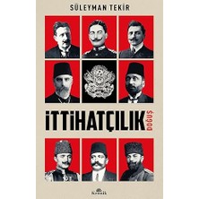 Kapı Yayınları Ittihatçılık: Doğuş + Marifetname 1-2 (Ciltli - Kutulu Set) + Zeytindağı