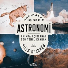 Kapı Yayınları Dakikalar Içinde Astronomi: Anında Açıklanan 200 Temel Kavram + Simülakrlar ve Simülasyon