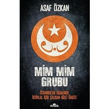 Kapı Yayınları Mim Mim Grubu: Istanbul’un Işgalinde Istiklal Için Çalışan Gizli Örgüt + Marifetname 1-2 (Ciltli - Kutulu Set)