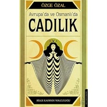 Kapı Yayınları Avrupa'da ve Osmanlı'da Cadılık: Bilge Kadının Yolculuğu + Marifetname 1-2 (Ciltli - Kutulu Set)