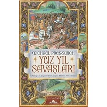 Kapı Yayınları Yüz Yıl Savaşları: Avrupa’yı Şekillendiren Ingiliz-Fransız Mücadelesi + Fbı Tarihi 1908-2023: Kuruluşundan Günümüze