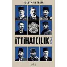 Kapı Yayınları Ittihatçılık: Iktidar + Marifetname 1-2 (Ciltli - Kutulu Set)