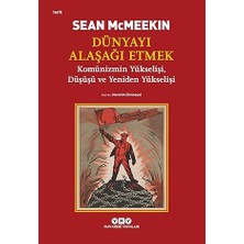 Kapı Yayınları Dünyayı Alaşağı Etmek: Komünizmin Yükselişi, Düşüşü ve Yeniden Yükselişi + Marifetname 1-2 (Ciltli - Kutulu Set)