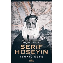 Kapı Yayınları Şerif Hüseyin: Büyük Oyun’un Küçük Aktörü + Taht ve Iktidar: Orta Çağ’ın Yeni Tarihi